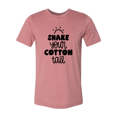 Shake Your Cotton Tail Shirt