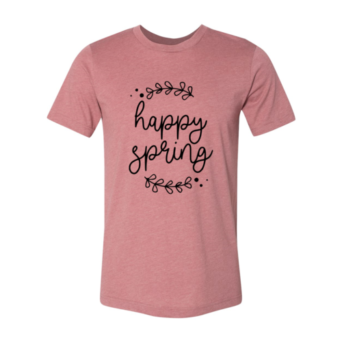 Happy Spring Shirt