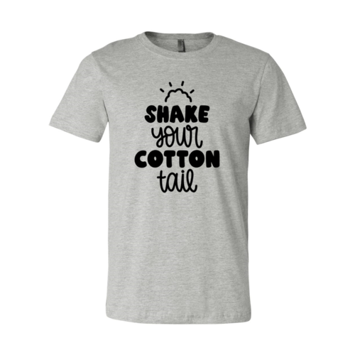 Shake Your Cotton Tail Shirt