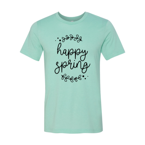 Happy Spring Shirt