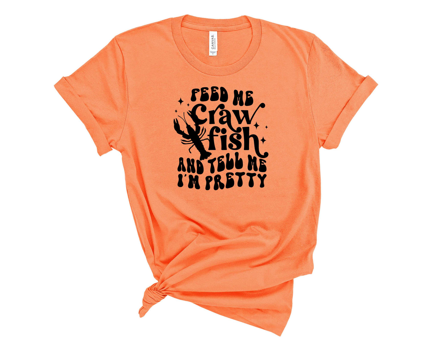 Feed me crawfish - Graphic Tee