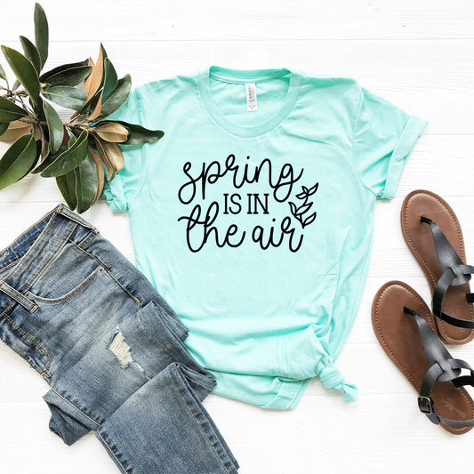 Spring Is In The Air Shirt