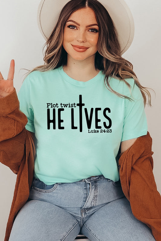 Plot Twist He Lives T-shirt